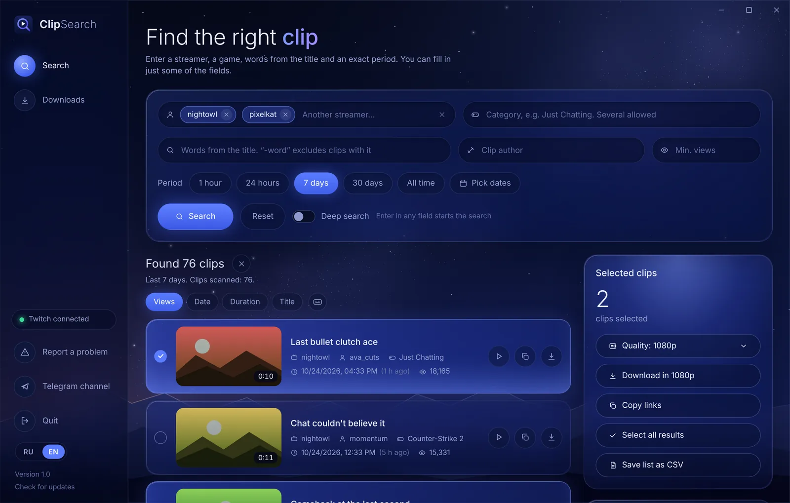 ClipSearch window: 76 clips found for two streamers over 7 days, two clips selected for download in 1080p